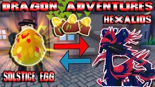 EGGHUNTING 50+ SOLSTICE EGG TO GET HEXALIOS! |Roblox Dragon Adventures|