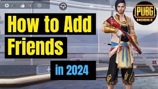 How to Add Friends in Pubg Mobile 2024