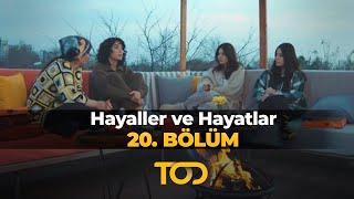 Hayaller ve Hayatlar 20. Bölüm - İçimizdeki Boşluğu Dolduranlar