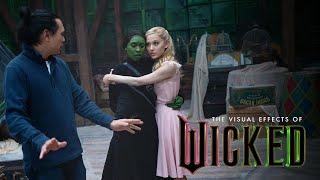 The Special Visual Effects of Wicked