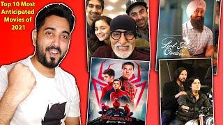 Top 10 Upcoming Most Anticipated Movies of 2021 : Konsi Movies Aarahi ? | Bollywood And Hollywood