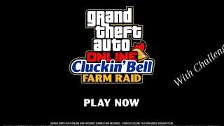 Clucking bell farm raid with @ChallengerH1