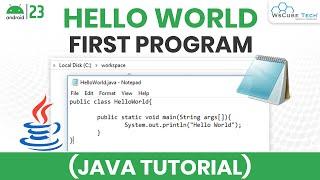 Java Hello World: Write & Run Your First Java Program in Notepad | Android Tutorial