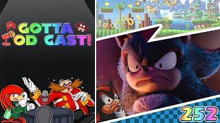 Gotta Pod Cast! Akt 252: Sonic Movie 3 Bombe geplatzt - 5 Jahre Gotta Pod Cast! (Mit Fasti)