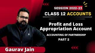 Profit and loss Appropriation Accounts class 12 | Fundamentals Partnership Commerce Champions