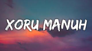 XORU MANUH - Kool-D x Krishi (Lyrics)