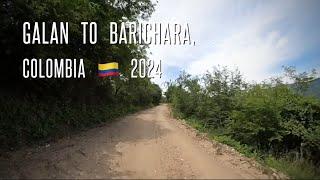 Barichara to Galan, Colombia  2024