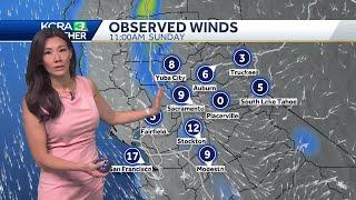 Northern California forecast: Warmer Monday with a Delta breeze