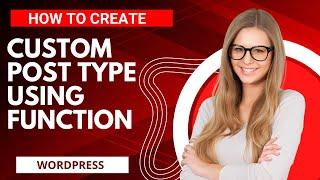 How To Create Custom Post Type Using Function