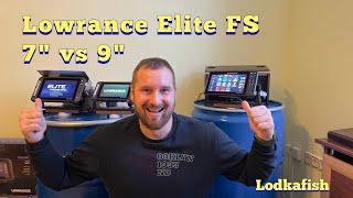 Lowrance Elite 7FS или ELITE 9FS ?  Небольшая разница?