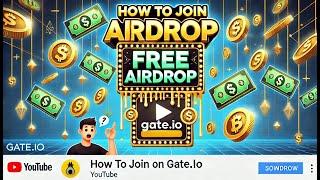 How to Join Free Airdrop on Gate.io | Step-by-Step Guide to Claim Crypto Airdrops!