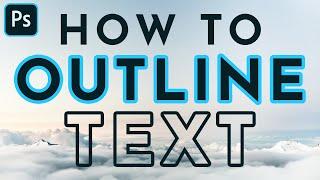 Outline Text Photoshop Tutorial