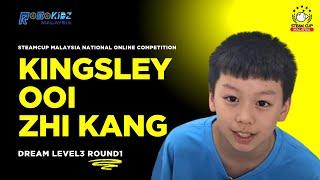 Kingsley Ooi Zhi Kang｜STEAM Cup Malaysia National Online Competition｜Dream Level 3 Round 1