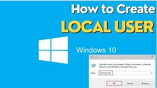 How to Create a Local User Account or a New User Account on Windows 10 | No Admin Rights