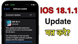 iOS 18.1.1 Update New Features?