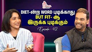 Ep 42: Diet இல்லாமலும் Fit-ஆ இருக்கலாம்.. இதெல்லாம் பண்ணா! | Jeffery Vardon | Stay Tuned With Ramya