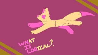 WHAT IS LOGICAL? // Animation Meme (GIFT FOR KRYNTOX)