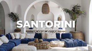 Santorini Interior Design: Create a Serene Sanctuary Inspired by Greece