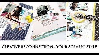 Creative Reconnection Series | Reconnecting with Your Scrappy Style!