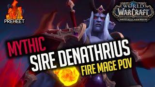 Mythic Sire Denathrius | Cinematic Kill Video | Fire Mage PoV