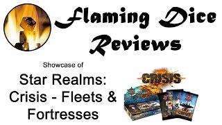 Star Realms Crisis Fleets & Fortresses Showcase