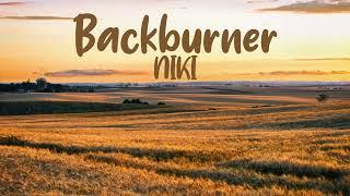 Backburner (Lyrics) - NIKI