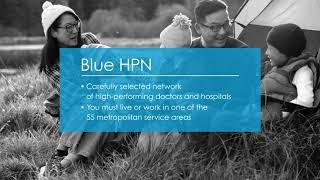 Blue HPN Plan Highlights – Blue Shield of California