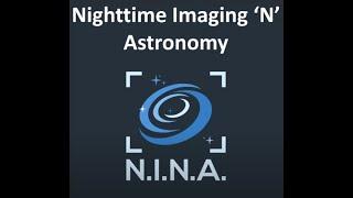 N.I.N.A Nighttime Imaging N' Astronomy