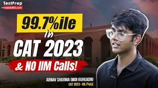 I Cracked 99.7%ile in CAT 2023 on My First Attempt | ft. Arnav Sharma (MDI Gurgaon)