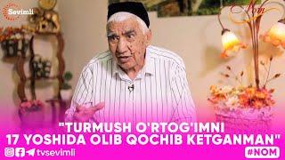 NOM -BOBOMUROD HAMDAMOV: "TURMUSH O'RTOG'IMNI 17 YOSHIDA OLIB QOCHIB KETGANMAN"