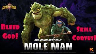 Mole Man Is Skill Corvus! Insane Crits And Bleed Damage!