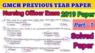 GMCH Staff Nurse Previous Year Paper with Solution || GMCH Nursing Officer Exam 2019 || Part - 1 ||