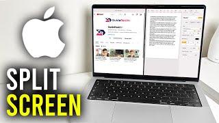 How To Split Screen On Mac - Full Guide