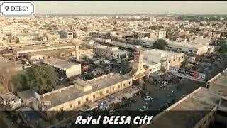 Royal Deesa city (Gujarat)