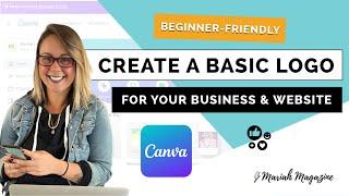 Canva Logo Design Tutorial for Beginners: How to Create a Basic Logo (Step by Step)