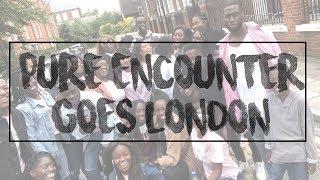 Pure Encounter X LDN | VLOG