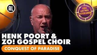 Henk Poort & Zo! Gospel Choir - Conquest of Paradise | ODE AAN ONZE VETERANEN