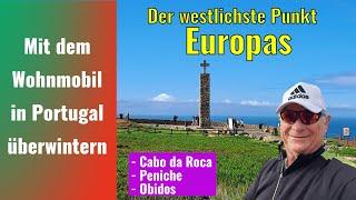 Mit dem Wohnmobil in Spanien u. Portugal überwintern   -  Der westlichste Punkt (Festland) Europas