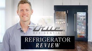 True Refrigerator Review | Is It the Best Built-In Fridge?