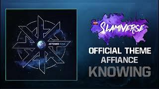 ACW: SLAMIVERSE OFFICIAL THEME SONG | AFFIANCE - "KNOWING"