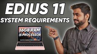 Edius 11 System Requirements | Which PC You Should By For New Edius 11