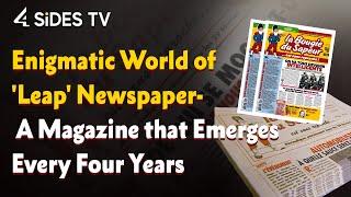 Enigmatic World of 'Leap' Newspaper- A Magazine that Emerges Every Four Years | @4SiDESTVEnglish