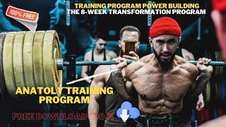 Anatoly Training Program & Workout