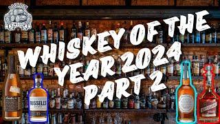 Whiskey  of The Year 2024 Part 2: 10-1