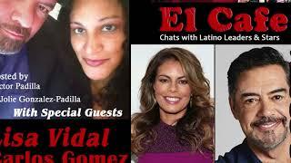 LTM EL CAFE con Actress Lisa Vidal & Actor Carlos Gomez