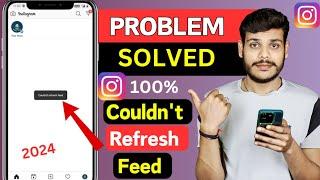 How To Solve Couldn't Refresh Feed Problem On Instagram | Couldn't Refresh Feed Instagram