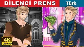 DİLENCİ PRENS | The Beggar Prince in Turkish | @TürkiyeFairyTales