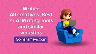 Writier Alternatives: Best 7+ AI Writing Tools and similar websites