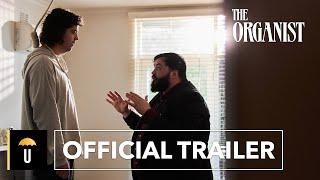 The Organist | Official Trailer