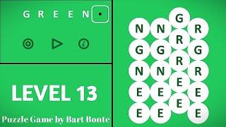 Green LEVEL 13 - Puzzle Game by Bart Bonte
